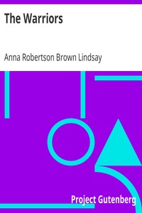 The Warriors by Anna Robertson Brown Lindsay