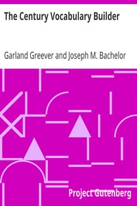 The Century Vocabulary Builder by Garland Greever