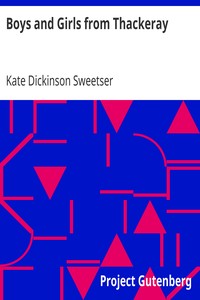 Boys and Girls from Thackeray by Kate Dickinson Sweetser