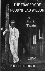 The Tragedy of Pudd'nhead Wilson by Mark Twain