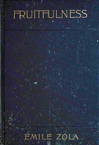 Fruitfulness by Émile Zola