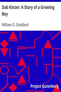 Dab Kinzer: A Story of a Growing Boy by William O. Stoddard