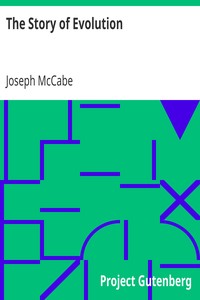 The Story of Evolution by Joseph McCabe