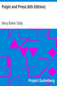 Pulpit and Press (6th Edition) by Mary Baker Eddy