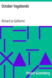 October Vagabonds by Richard Le Gallienne