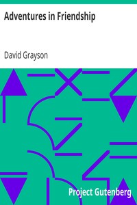 Adventures in Friendship by David Grayson