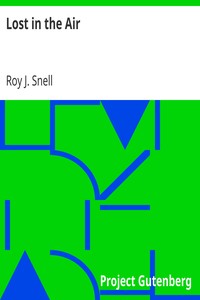 Lost in the Air by Roy J. (Roy Judson) Snell
