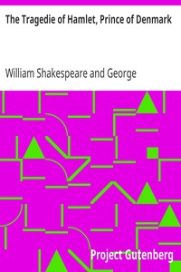 The Tragedie of Hamlet, Prince of Denmark
A Study with the Text of the Folio of 1623 by William Shakespeare
