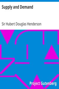 Supply and Demand by Hubert Douglas Henderson