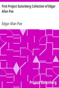 First Project Gutenberg Collection of Edgar Allan Poe by Edgar Allan Poe