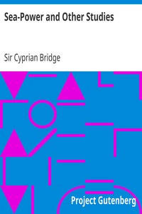 Sea-Power and Other Studies by Cyprian Bridge