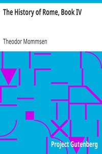 The History of Rome, Book IV
The Revolution by Theodor Mommsen