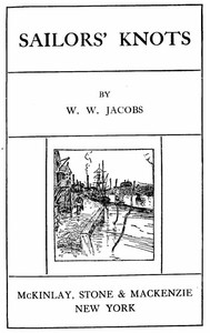 Peter's Pence
Sailor's Knots, Part 8. by W. W. (William Wymark) Jacobs