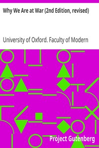 Why We Are at War (2nd Edition, revised) by University of Oxford. Faculty of Modern History