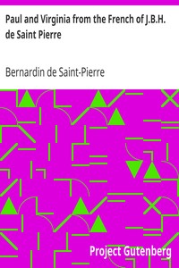 Paul and Virginia from the French of J.B.H. de Saint Pierre by Bernardin de Saint-Pierre