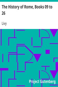 The History of Rome, Books 09 to 26 by Livy