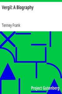Vergil: A Biography by Tenney Frank