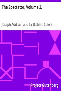 The Spectator, Volume 2. by Joseph Addison