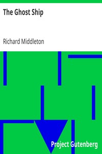 The Ghost Ship by Richard Middleton