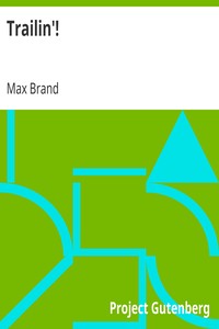 Trailin'! by Max Brand