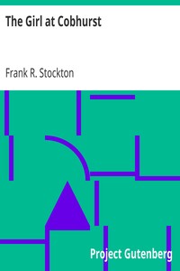 The Girl at Cobhurst by Frank R. Stockton