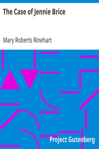 The Case of Jennie Brice by Mary Roberts Rinehart