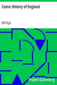 Comic History of England by Bill Nye