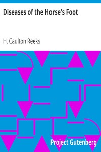 Diseases of the Horse's Foot by H. Caulton (Harry Caulton) Reeks