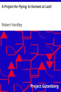 A Project for Flying: In Earnest at Last! by Robert Hardley
