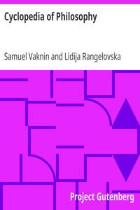 Cyclopedia of Philosophy by Samuel Vaknin