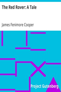 The Red Rover: A Tale by James Fenimore Cooper
