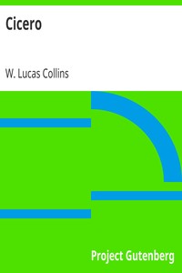Cicero by W. Lucas (William Lucas) Collins