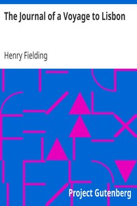 The Journal of a Voyage to Lisbon by Henry Fielding