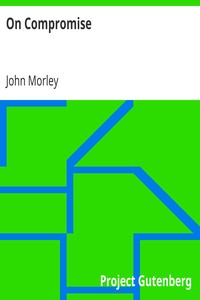 On Compromise by John Morley