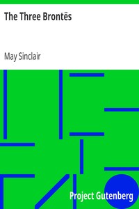 The Three Brontës by May Sinclair