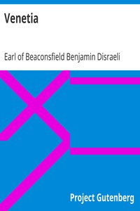 Venetia by Benjamin Disraeli