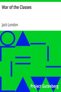 War of the Classes by Jack London