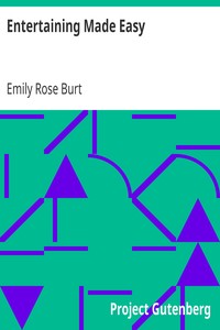 Entertaining Made Easy by Emily Rose Burt