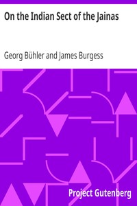 On the Indian Sect of the Jainas by Georg Bühler