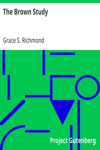 The Brown Study by Grace S. (Grace Smith) Richmond