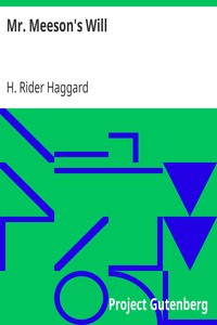 Mr. Meeson's Will by H. Rider (Henry Rider) Haggard