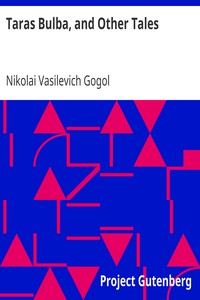 Taras Bulba, and Other Tales by Nikolai Vasilevich Gogol