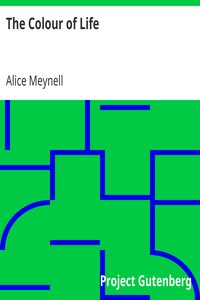 The Colour of Life by Alice Meynell