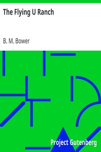 The Flying U Ranch by B. M. Bower