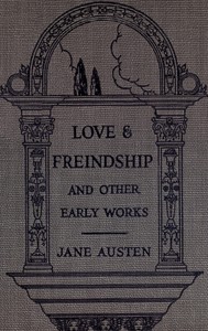 Love and Freindship [sic] by Jane Austen