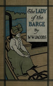 The Monkey's Paw
The Lady of the Barge and Others, Part 2. by W. W. (William Wymark) Jacobs