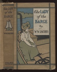 Cupboard Love
The Lady of the Barge and Others, Part 5. by W. W. (William Wymark) Jacobs