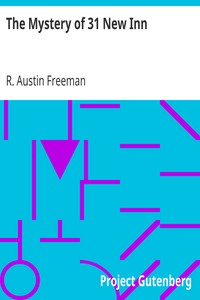 The Mystery of 31 New Inn by R. Austin (Richard Austin) Freeman