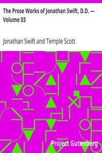 The Prose Works of Jonathan Swift, D.D. — Volume 03
Swift's Writings on Religion and the Church — Volume 1 by Jonathan Swift