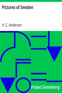 Pictures of Sweden by H. C. (Hans Christian) Andersen